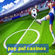 pay pal casinos