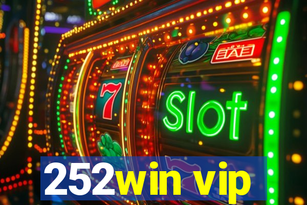 252win vip