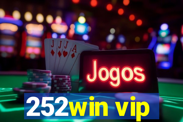 252win vip