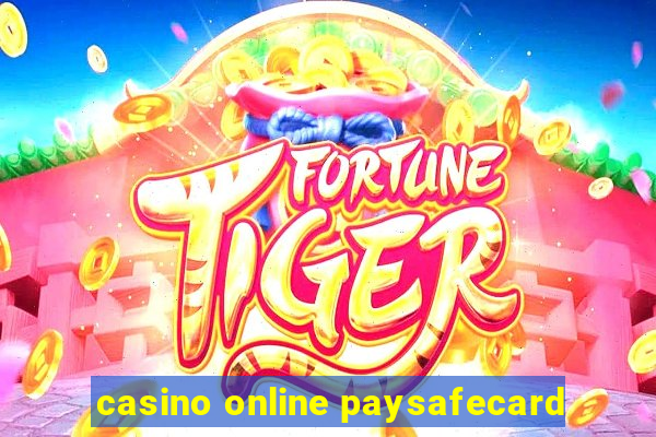 casino online paysafecard