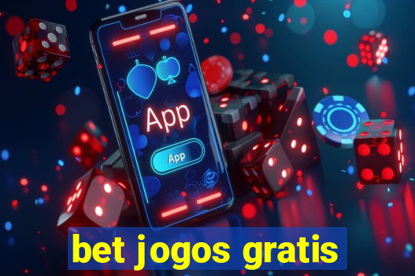 bet jogos gratis