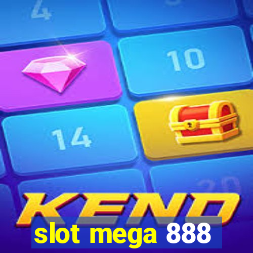 slot mega 888