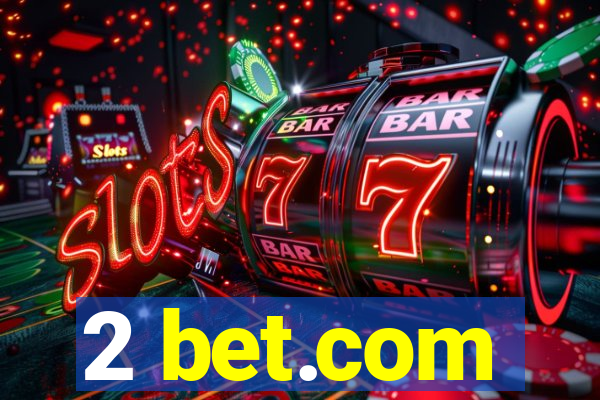 2 bet.com