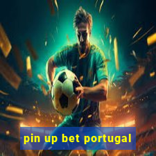 pin up bet portugal