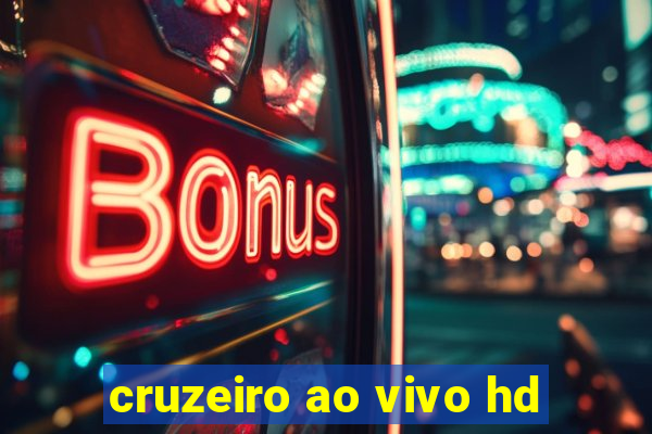 cruzeiro ao vivo hd