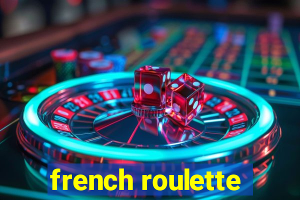 french roulette