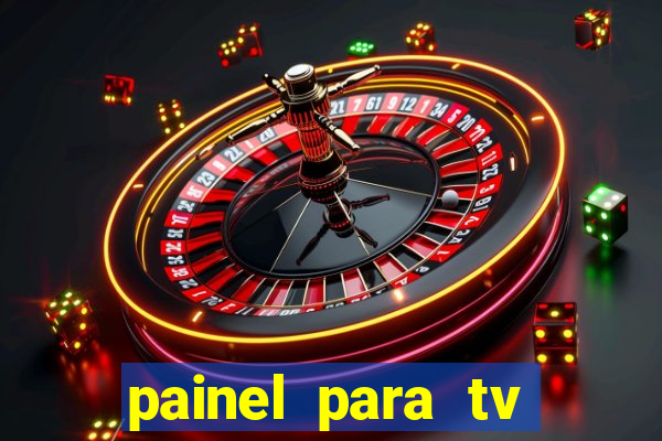 painel para tv retirar na loja