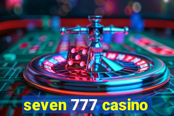 seven 777 casino