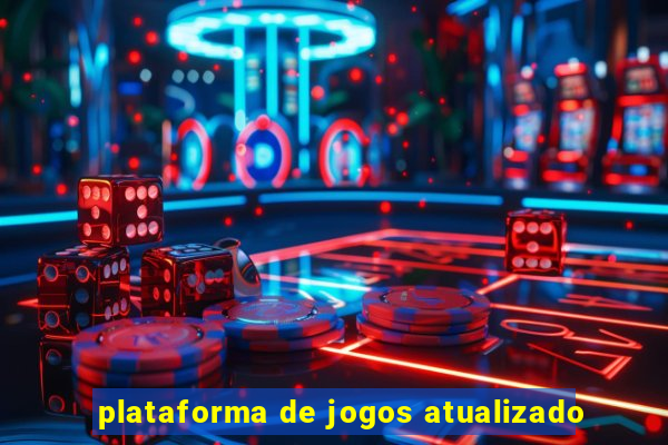 plataforma de jogos atualizado