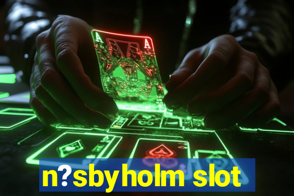 n?sbyholm slot