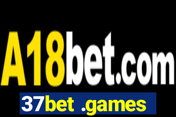 37bet .games