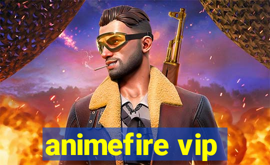 animefire vip