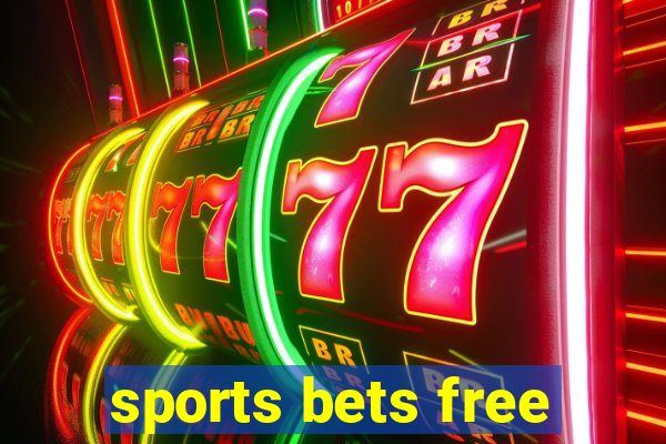 sports bets free