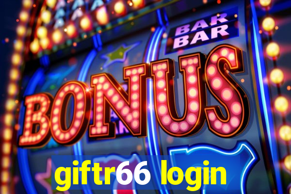 giftr66 login