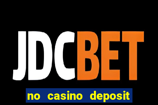 no casino deposit bonus codes