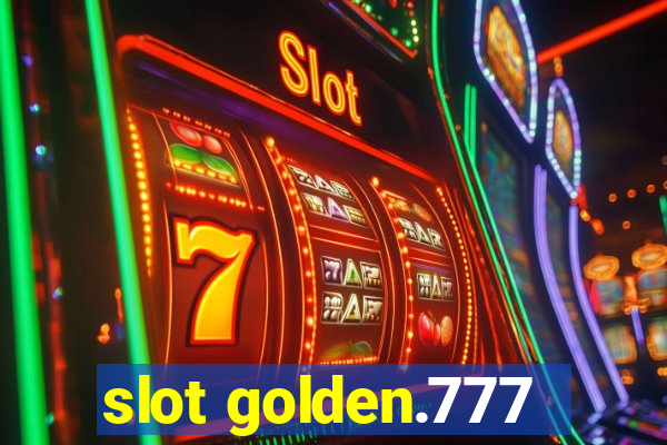 slot golden.777