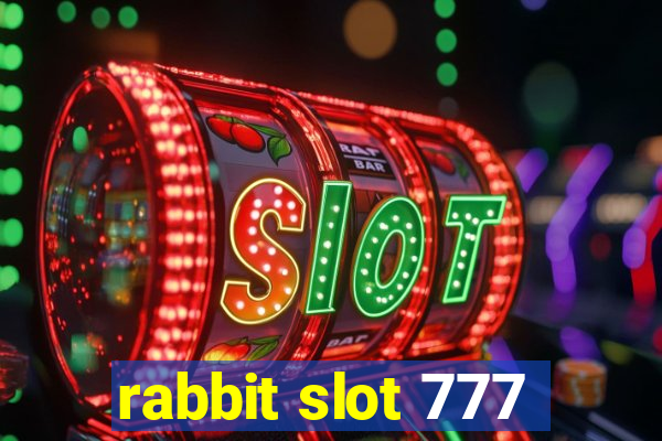 rabbit slot 777