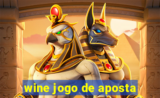 wine jogo de aposta