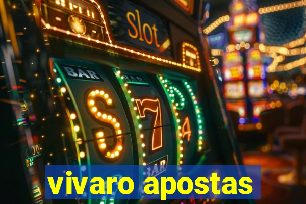 vivaro apostas