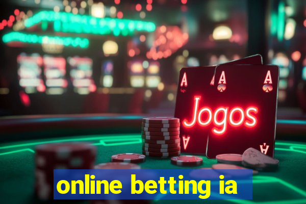 online betting ia