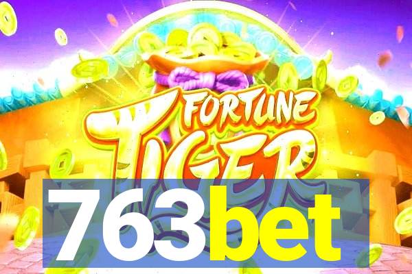 763bet