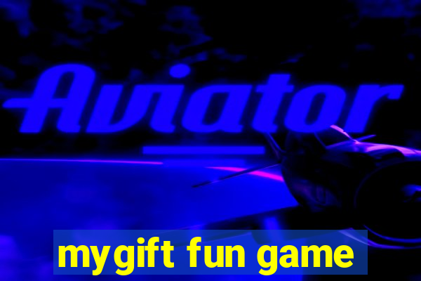 mygift fun game