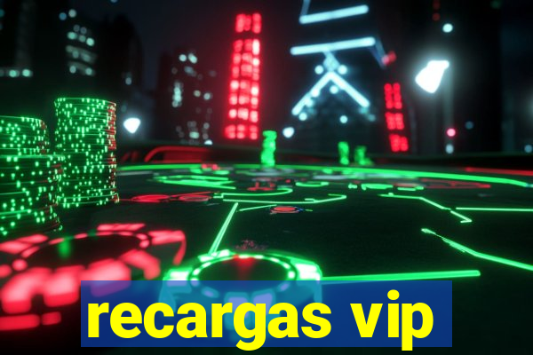 recargas vip