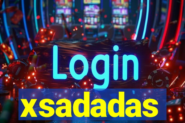 xsadadas