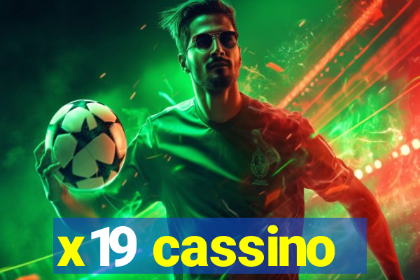 x19 cassino