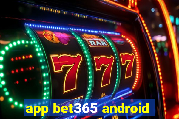 app bet365 android