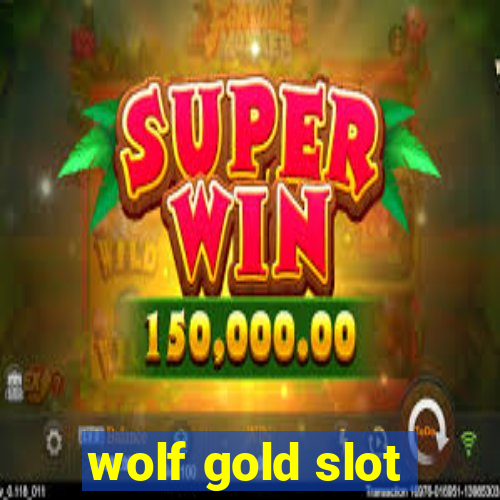 wolf gold slot