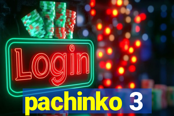 pachinko 3