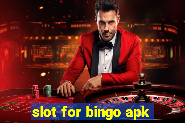 slot for bingo apk