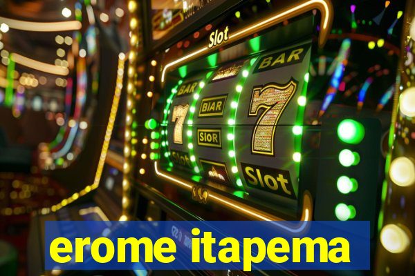 erome itapema