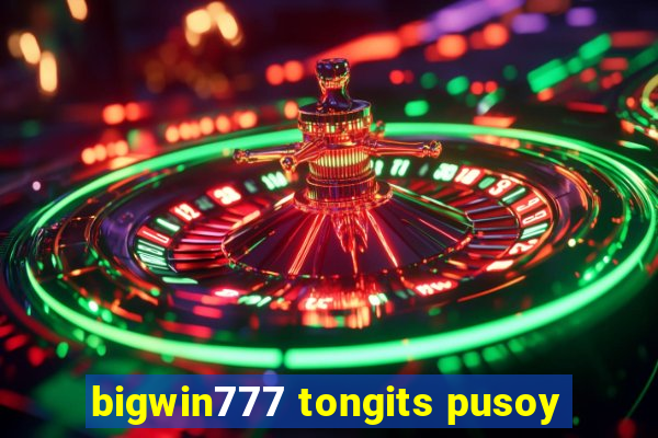 bigwin777 tongits pusoy