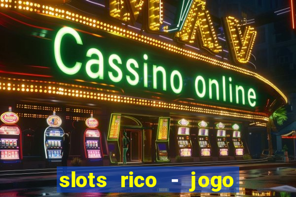 slots rico - jogo de cartas