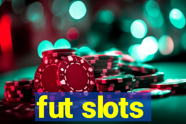 fut slots