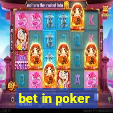 bet in poker