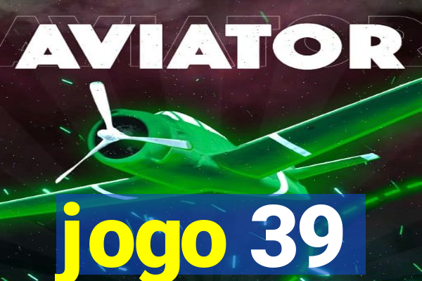 jogo 39