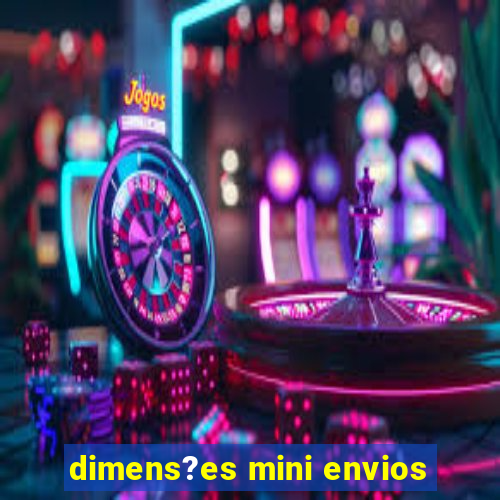 dimens?es mini envios