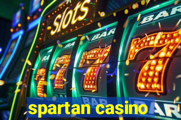 spartan casino