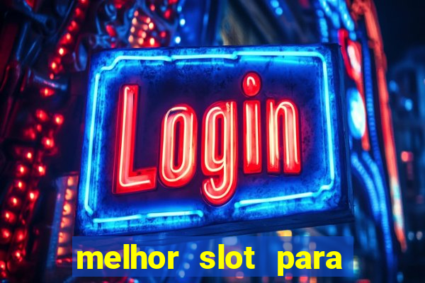 melhor slot para comprar b?nus