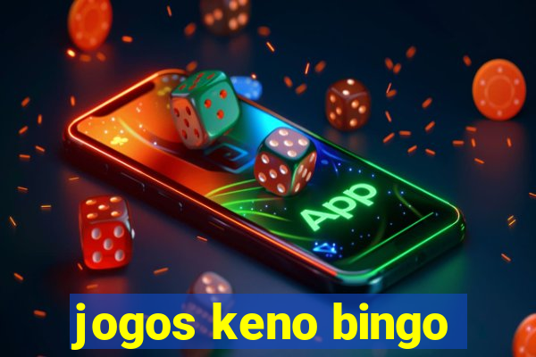 jogos keno bingo