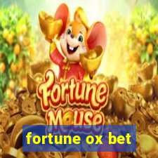 fortune ox bet