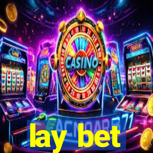 lay bet