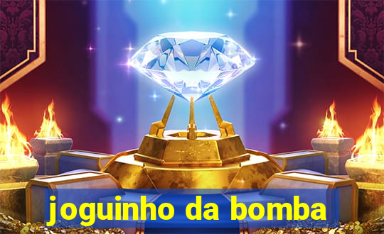 joguinho da bomba