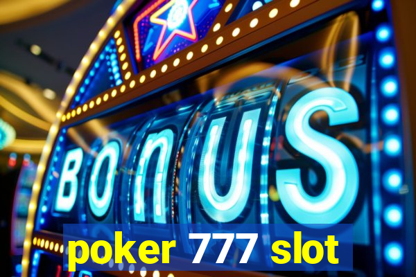 poker 777 slot