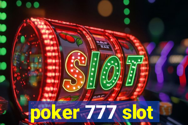 poker 777 slot