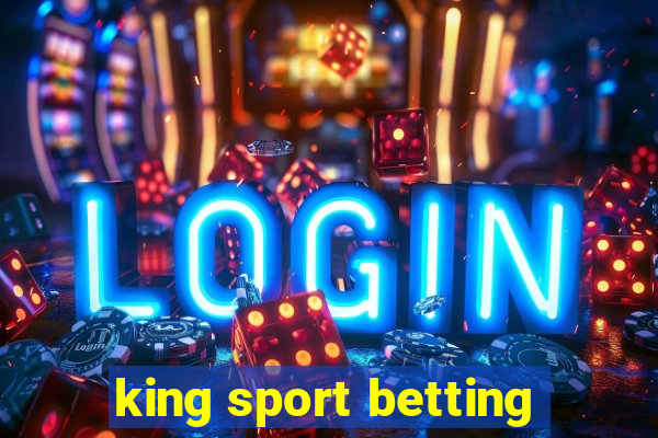 king sport betting