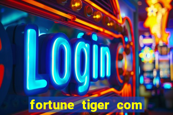 fortune tiger com bonus no cadastro